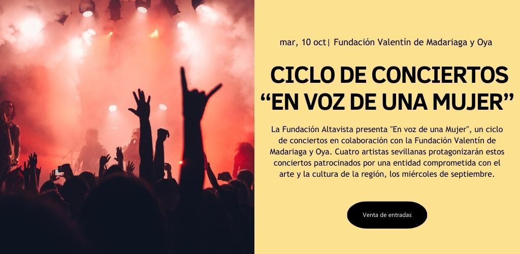 CICLO DE CONCIERTOS “EN VOZ DE UNA MUJER”