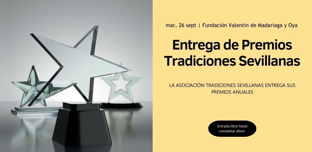 La asociación Tradiciones Sevillanas entrega sus premios anuales